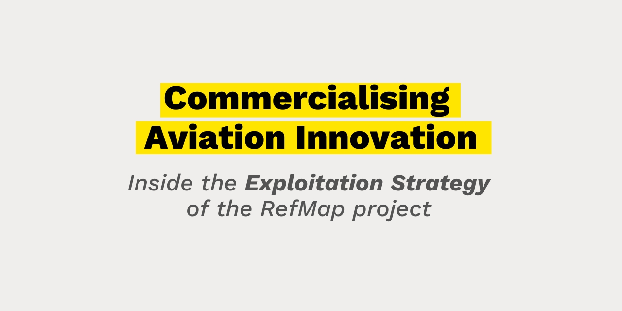 Commercialising Aviation Innovation: Inside the Exploitation Strategy of RefMap