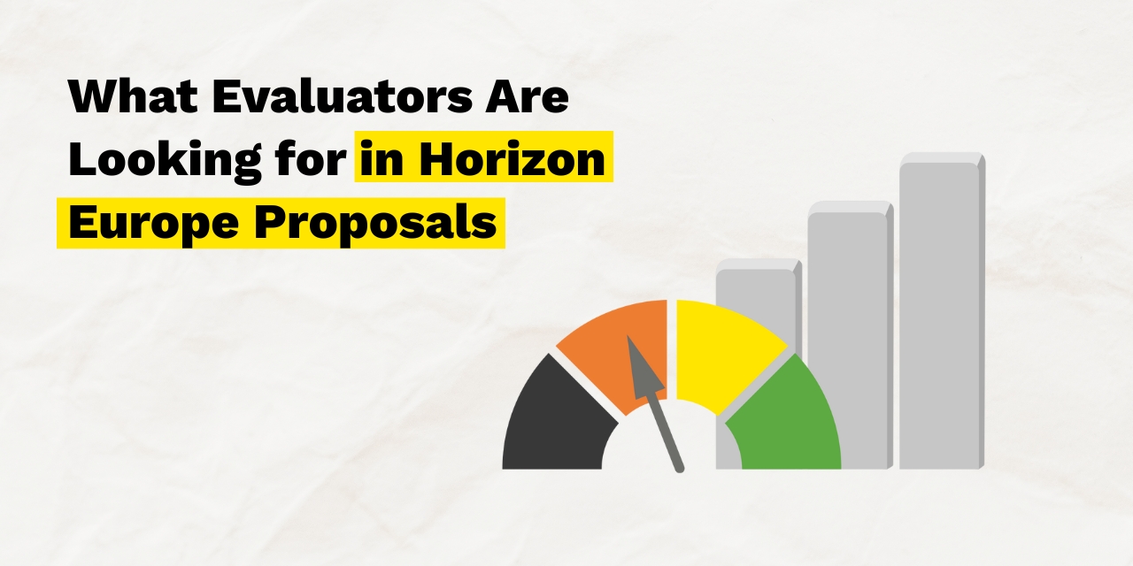 What Evaluators Are Looking for in Horizon Europe Proposal